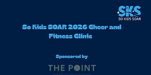 So Kids SOAR Cheer and Fitness Clinic
