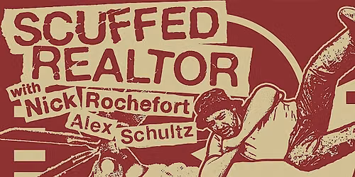 SATURDAY JANUARY 16: SCUFFED REALTOR LIVE PODCAST