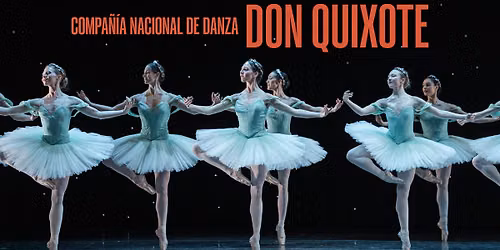 Compa\u00f1\u00eda Nacional de Danza in "Don Quixote"