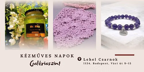 K\u00e9zm\u0171ves Napok a Lehel Csarnokban