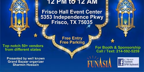 GRAND CHAND RAAT BAZAAR @FRISCO HALL EVENT CENTER