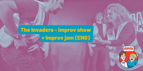Invaders improv + improv jam 