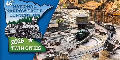 46th National Narrow Gauge Convention | Twin Cities 2026