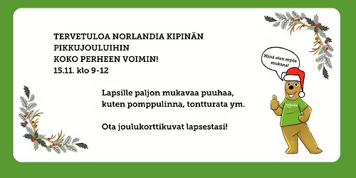 Norlandia Kipin\u00e4n pikkujoulut! Tervetuloa!