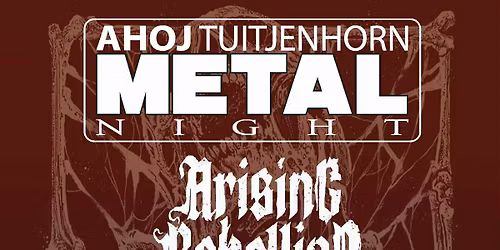 Ahoj Metal Night: Arising Rebellion + Chaos Unleashed + Zubzero