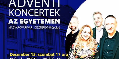 S\u00e1rik P\u00e9ter Tri\u00f3 & Sz\u0151ke Nikoletta Jazzk\u00edv\u00e1ns\u00e1gm\u0171sor \/AdventiKoncertekAzEgyetemen