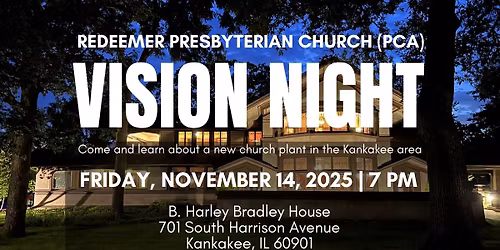 Redeemer Pres Vision Night