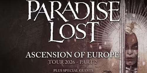 Paradise Lost + Cwfen | Dublin