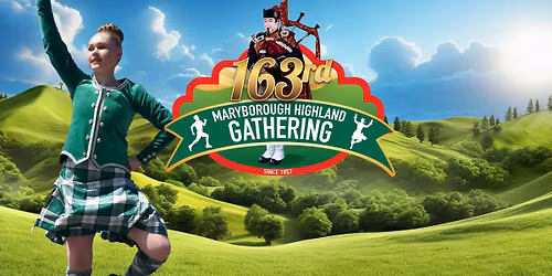 163rd Maryborough Highland Gathering