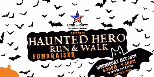 HAUNTED HERO RUN & WALK Fundraiser