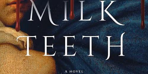 Milkteeth Release Party With Caitlin Starling In Conversation With Lee Mandelo