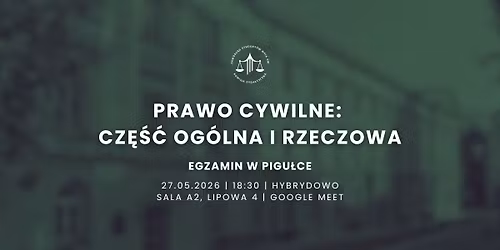 Egzamin w pigu\u0142ce: Prawo cywilne cz\u0119\u015b\u0107 og\u00f3lna i rzeczowa