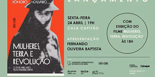 Lan\u00e7amento de \u00abMulheres, Terra e Revolu\u00e7\u00e3o\u00bb, de Rita Calv\u00e1rio e Cec\u00edlia Hon\u00f3rio, em Lisboa