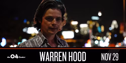 Warren Hood at The 04 Center | Austin