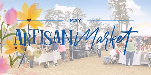 May Artisan Market: Makers in Bloom