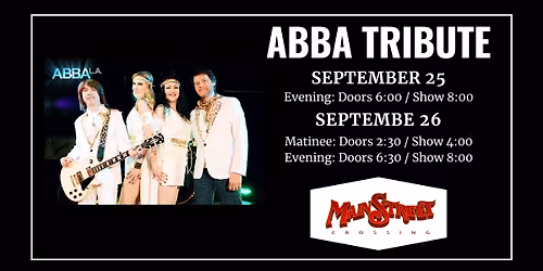 Evening: ABBA Tribute ABBA LA | LIVE at Main Street Crossing