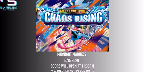 Chaos Rising Midnight Madness