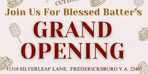 Blessed Batter\u2019s Grand Opening!!