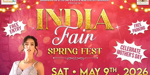 INDIA FAIR Spring Fest : Saturday, May 9 @ SHERATON Edison