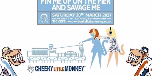 Pin me Up on The Pier and Savage me