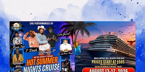 2026 HOT SUMMER NIGHTS 4-DAY CRUISE(SOUTHERN SOUL RnB & LAUGHS)