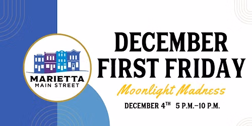 December First Friday: Moonlight Madness