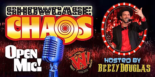 Showcase Chaos! Open Mic