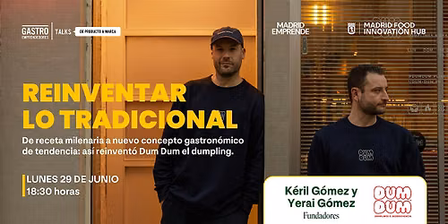 GastroTalks: Reinventar lo tradicional