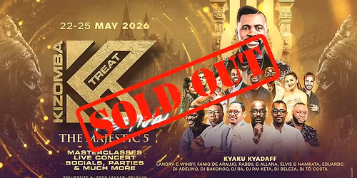 Kizomba Treat Festival - 5th Edition "The Majestic 5" SOLD OUT!