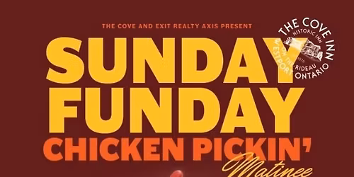 Sunday Funday Chicken Pickin\u2019 Matinee - No.4
