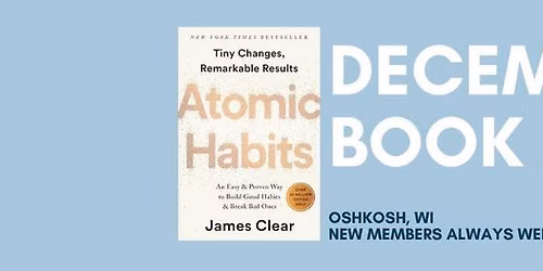 WI Book Club - December Book: Atomic Habits by James Clear