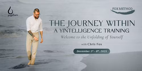 The Journey Within - A Yintelligence Training Welcome to the unfolding of yourself.