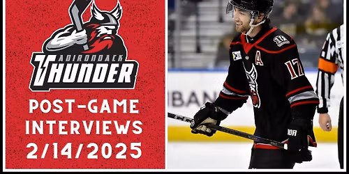 Adirondack Thunder vs. Trois-Rivieres Lions