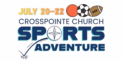 CrossPointe Church Sports Adventure