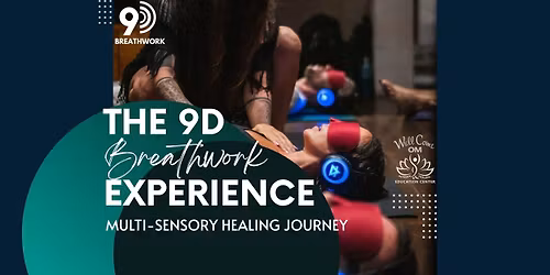 \ud83c\udf0c\ud83e\uddd8The 9D Breathwork Experience: Multi-Sensory Healing Journey