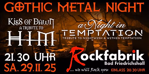 GOTHIC METAL NIGHT | ROCKFABRIK BAD FRIEDRICHSHALL | Kiss of Dawn & a Night in Temptation