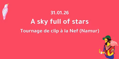 A sky full of stars - tournage de clip