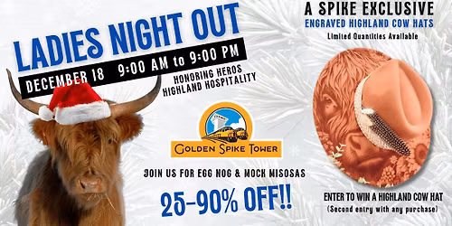 Ladies Night Out at the Golden Spike Tower