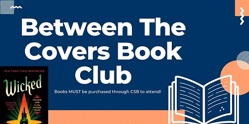 Between the Covers Book Club: Discussing ~ Wicked