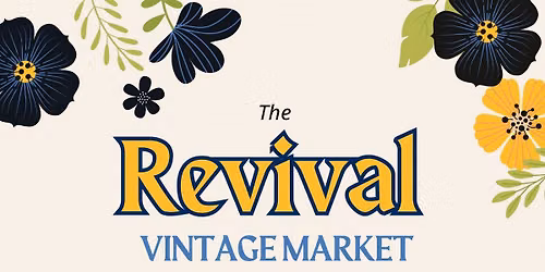 The REVIVAL Vintage Market 