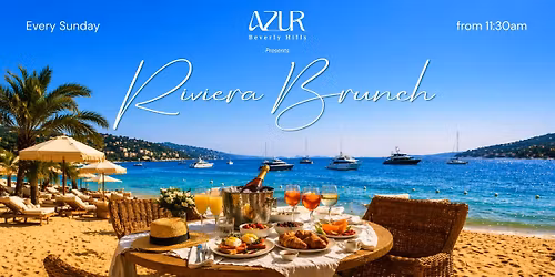 RIVIERA BRUNCH at Azur Beverly Hills