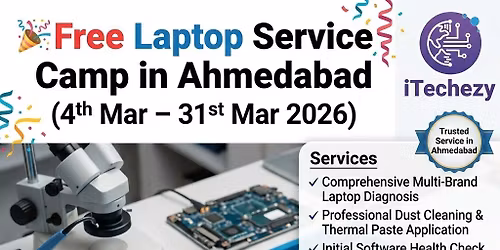 Free Laptop Service Camp in Ahmedabad (4th Mar \u2013 31st Mar 2026)