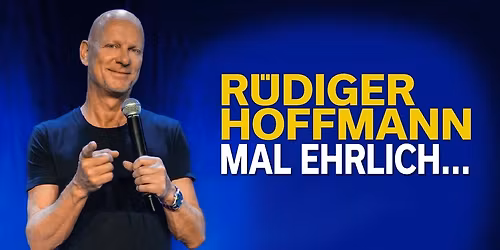 RÜDIGER HOFFMANN || MAL EHRLICH || ASCHAFFENBURG