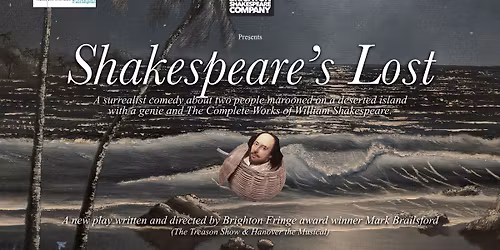 BRIGHTON FRINGE 2026! Shakespeare's Lost by Mark Brailsford
