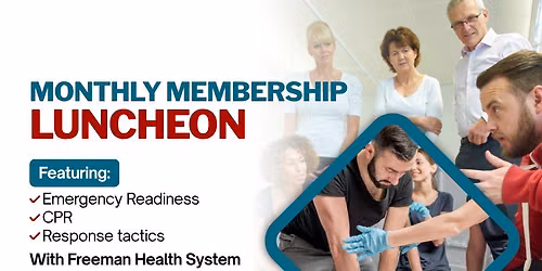 Monthly Membership Luncheon: CPR and First Aid