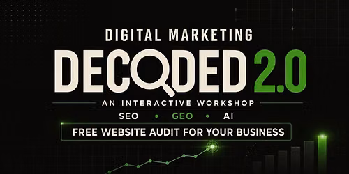Digital Marketing Decoded 2.0 Interactive Workshop