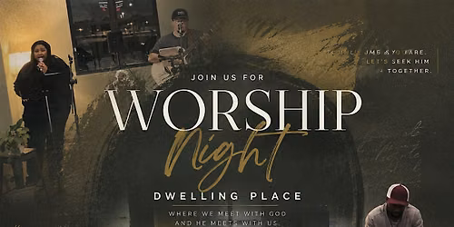 Dwelling Place Worship Night
