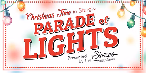 Sturgis Chamber's 2025 PARADE OF LIGHTS