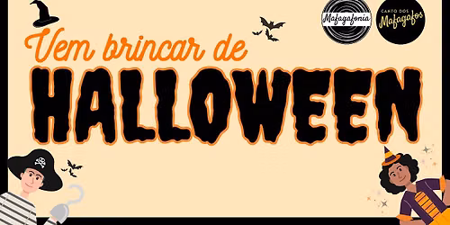 Vem brincar de HALLOWEEN 2026 | Sess\u00e3o TARDE: 1.30pm