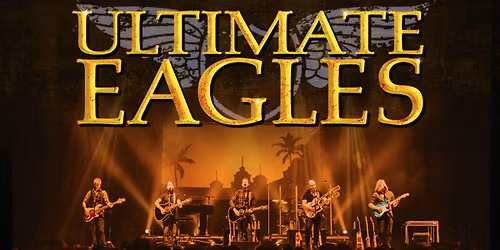 ULTIMATE EAGLES (UK)